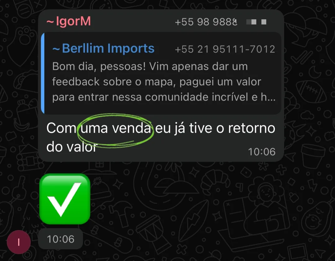 Relato: com uma venda eu já tive o retorno do valor